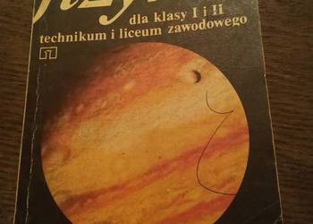 Fizyka dla klasy 1 i 2 liceum zawodowego