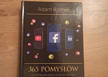 365 pomysłów na efektywne posty w Social Mediach – Adam Romek