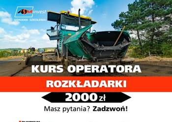 Kurs na Rozkładarki masy asfaltowej rozściełacz operator