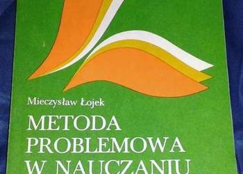 Metoda problemowa w nauczaniu literatury. Mieczysław Łojek