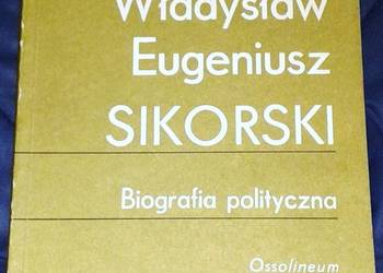 Władysław Eugeniusz Sikorski. Biografia polityczna Korpalski