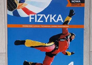 Fizyka 1 Liceum-Technikum Zakres podstawowy