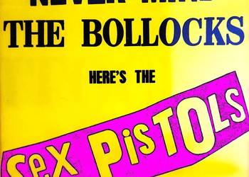 Polecam Kultowy Album CD Zespołu SEX PISTOLS Never Mind The Bollocks Here