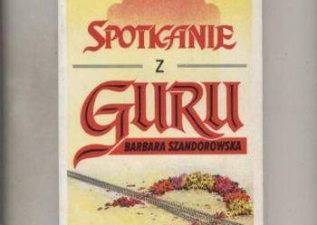 Spotkanie z guru - Szandorowska