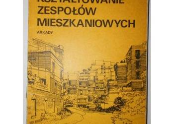 Kształtowanie Zespołów Mieszkaniowych - Adamczewska-Wejchert Hanna