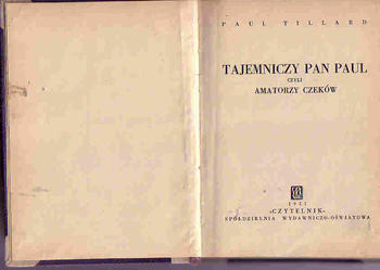 (4123) TAJEMNICZY PAN PAUL CZYLI  AMATORZY CZEKÓW – PAUL TILLARD