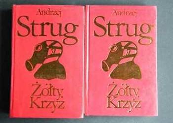 ŻÓŁTY KRZYŻ TOMY OD 1 DO 3 - Andrzej Strug / FA