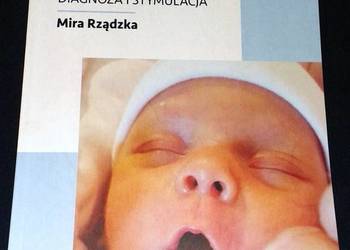 Odruchy oralne u noworodków i niemowląt - Mira Rządzka