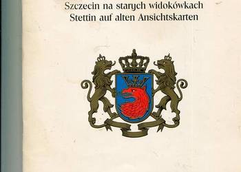 Szczecin na starych widokówkach Cz.1 Place i ulice