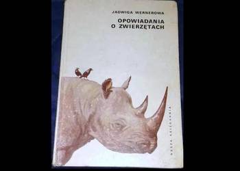Opowiadania o zwierzętach - Jadwiga Wernerowa