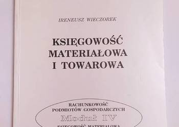 MODUŁ IV – Księgowość materiałowa i towarowa