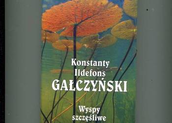 Wyspy szczęśliwe - Gałczyński