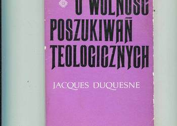 O wolność poszukiwań teologicznych - Duquesne O wolność poszukiwań teologicznych - Duquesne