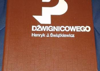 Poradnik dźwignicowego - Henryk J. Świątkiewicz