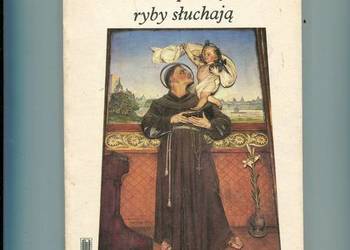 Ptaki śpiewają ryby słuchają - Dobraczyński