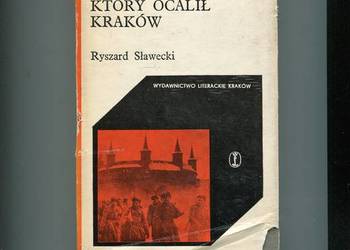 Manewr który ocalił Kraków - Sławecki
