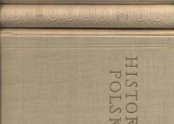 Historia Polski T.II 1764-1864 cz.1-4