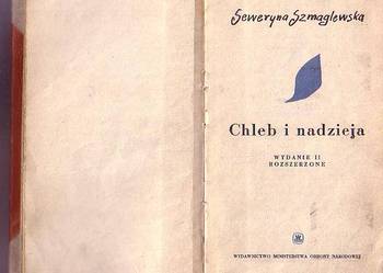 (9310) CHLEB I NADZIEJA – SEWERYNA SZMAGLEWSKA