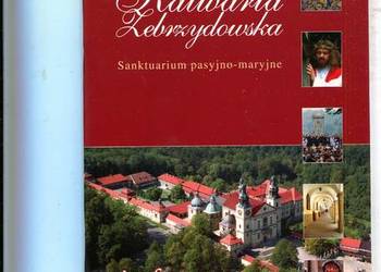 Kalwaria Zebrzydowska Sanktuarium pasyjno maryjne Informator