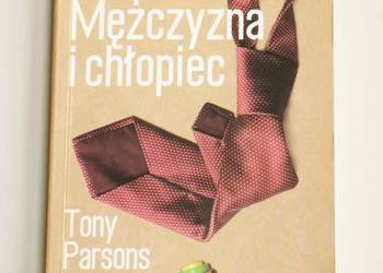 Mężczyzna i chłopiec - Tony Parsons