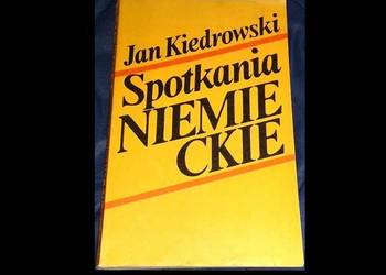 Spotkania niemieckie - Jan Kiedrowski