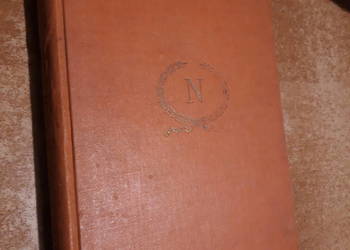 HISTORIA NAPOLEONA -De Saint-Hilaire- W-wa1938,opr.,ilustr. HISTORIA NAPOLEONA -De Saint-Hilaire- W-wa1938,opr.,ilustr.