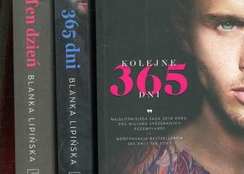 365 dni , Ten dzień ,Kolejne 365 dni Blanka Lipińska
