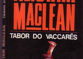 (1218) TABOR DO VACCARES – ALISTAIR MacLEAN
