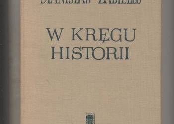 W kręgu historii - Zabiełło W kręgu historii - Zabiełło