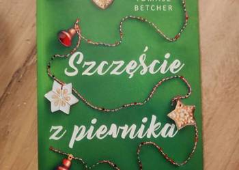 Tomasz Betcher "Szczęście z piernika"