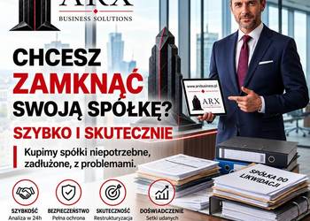 CHCESZ ZAMKNĄĆ SWOJĄ SPÓŁKĘ SZYBKO I SKUTECZNIE?