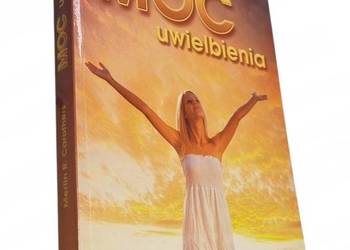 Moc Uwielbienia - Merlin R. Carothers