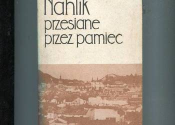 Przesiane przez pamięć - Stanisław Edward Nahlik