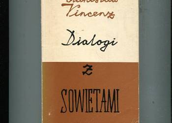 Dialogi z Sowietami - Stanisław Vincenz