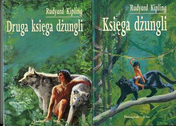 Księga dżungli , Druga księga dżunglii- Rudyard Kipling