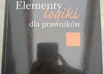 Elementy logiki dla prawników - podręcznik. M. Lechniak Elementy logiki dla prawników - podręcznik. M. Lechniak