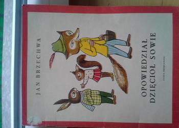 Opowiedział Dzięcioł Sowie, Jan Brzechwa, Nasza Księgarnia