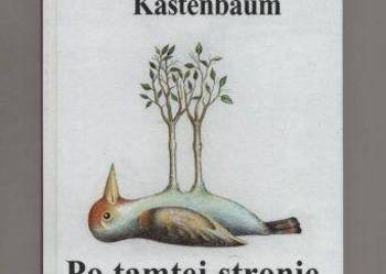 Po tamtej stronie życia - Kastenbaum