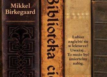MIKKEL BIRKEGAARD - BIBLIOTEKA CIENI