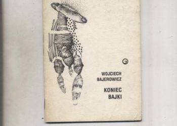 Koniec bajki - Bajerowicz Koniec bajki - Bajerowicz