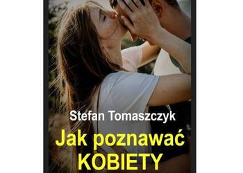 Stefan Tomaszczyk - Jak poznawać kobiety