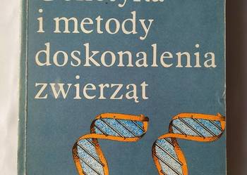 GENETYKA i METODY DOSKONALENIA ZWIERZĄT – Bolesław Nowicki GENETYKA i METODY DOSKONALENIA ZWIERZĄT – Bolesław Nowicki