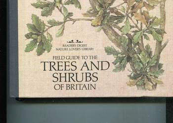 Field Guide to the Trees and Shrubs of Britain