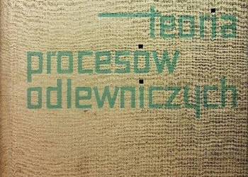 Teoria procesów odlewniczych- B.B. Gulajew