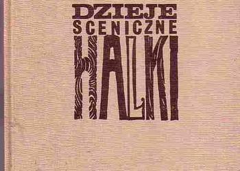 (2825) DZIEJE SCENICZNE HALKI - TADEUSZ KACZYŃSKI