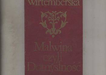 Malwina czyli domyślność serca - Maria  Wirtemberska