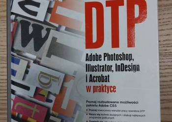 Kompendium DTP. Adobe Photoshop, Illustrator, InDesign