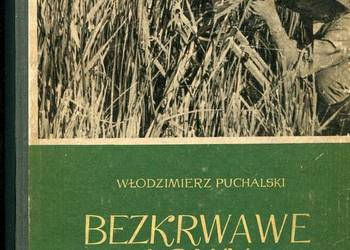 Bezkrwawe łowy - Puchalski
