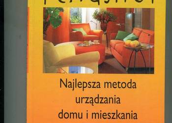 Fengshui Najlepsza metoda urządzania domu i mieszkania