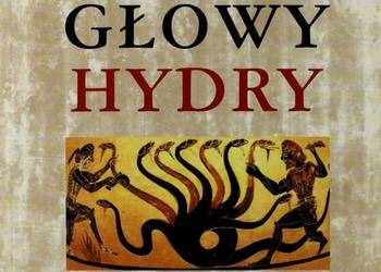Głowy hydry -  Anna Pawełczyńska